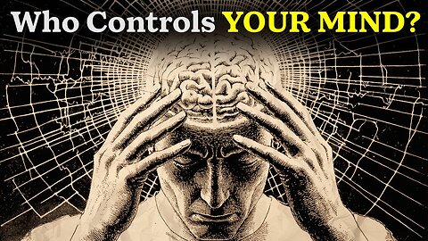 How Much Control Do We Actually Have Over Our Minds? (no bs documentary)