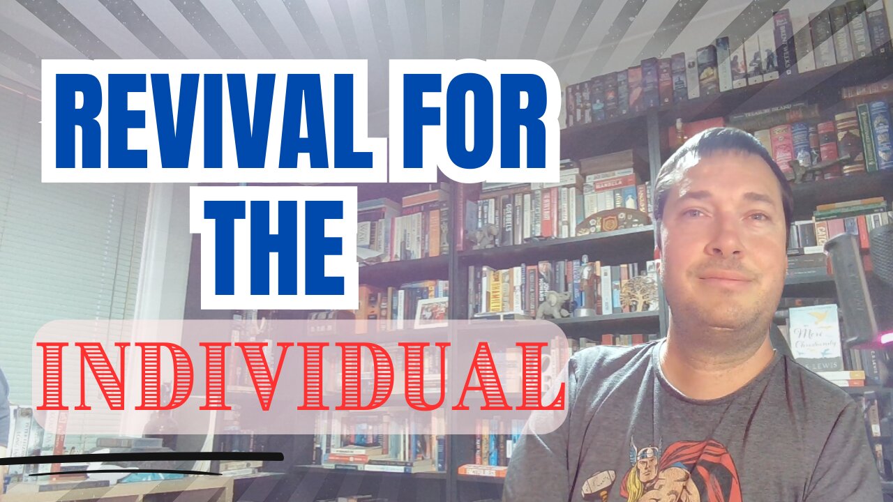 Revival for the individual