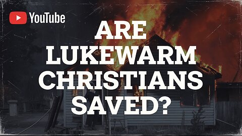 🔥 ARE LUKEWARM CHRISTIANS REALLY SAVED? (The TRUTH Will Shock You!) ⚠️ #FaithCheck #ChristianTruth