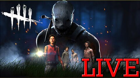 Dead by Daylight | been a while!!!