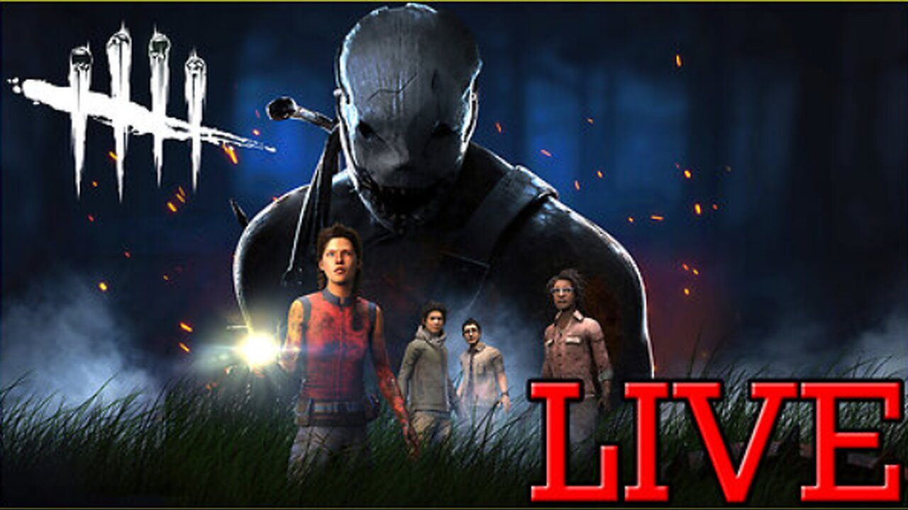 Dead by Daylight | been a while!!!