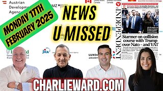 CHARLIE WARD DAILY NEWS WITH PAUL BROOKER & WARREN THORNTON MONDAY 17TH FEBRUARY 2025