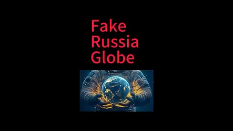 Fake Russia Globe