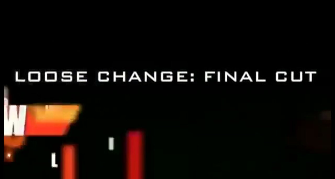 Loose Change- Final Cut
