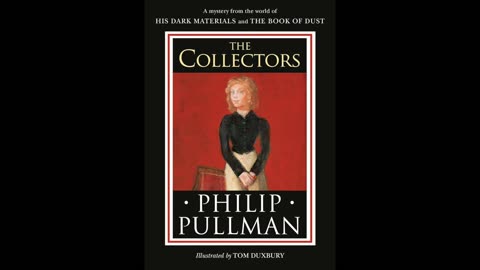 The Collectors - Philip Pullman