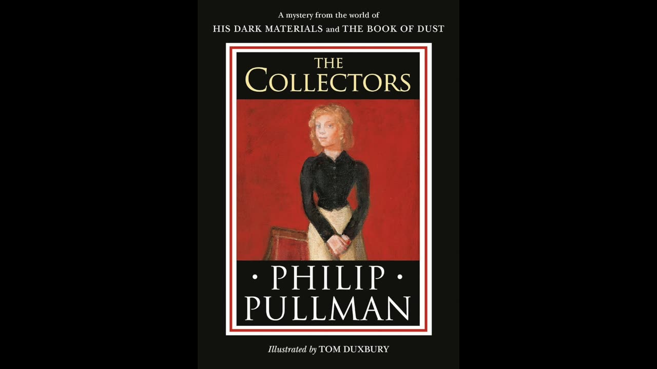 The Collectors - Philip Pullman