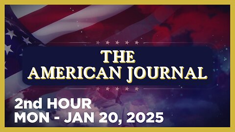 THE AMERICAN JOURNAL [2 of 3] Monday 1/20/25 • COVERAGE OF PRESIDENT TRUMP'S HISTORIC INAUGURATION