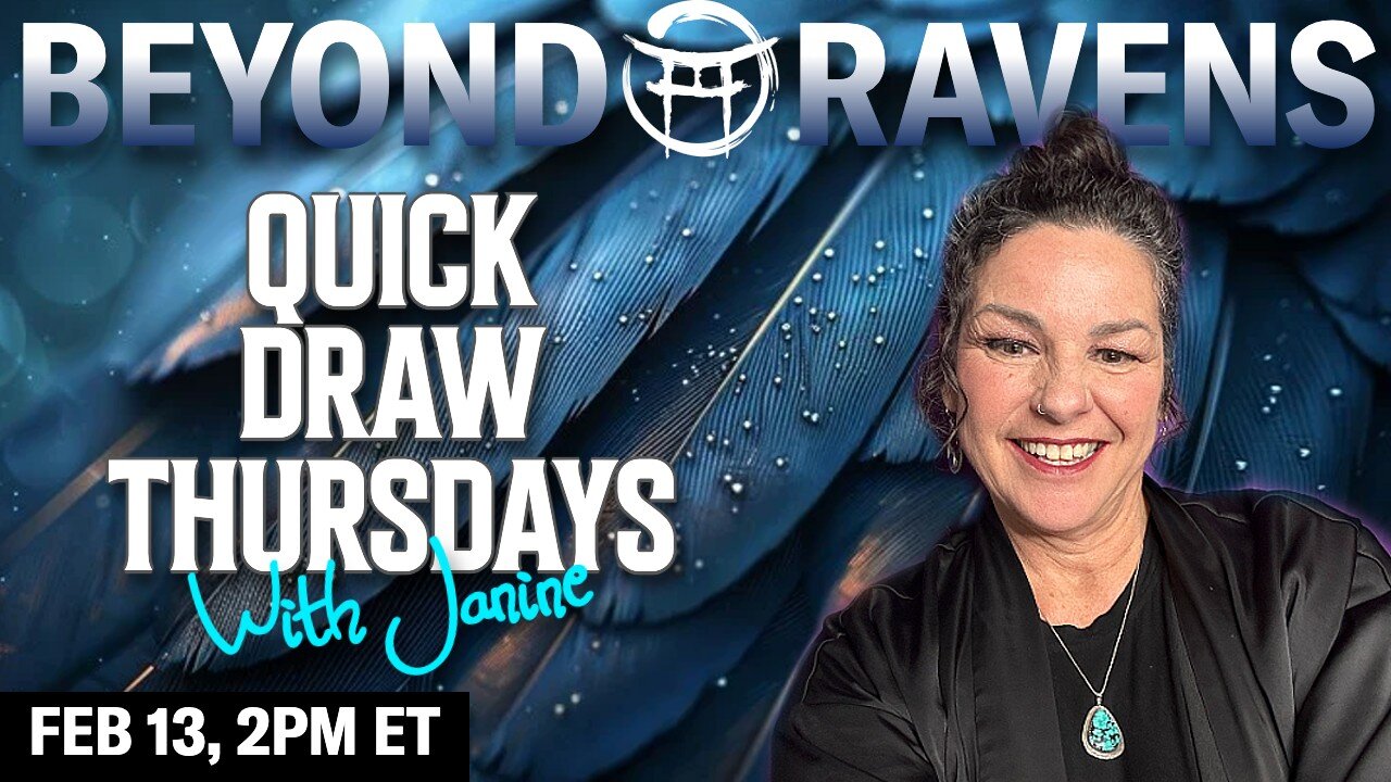 🐦‍⬛Beyond Ravens with JANINE - FEB 13