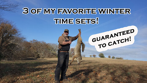 3 of My Favorite WINTER TIME Sets GUARANTEED TO CATCH COYOTES & BOBCATS! | S5 Ep 15