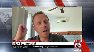 MAX Blumenthal : Zelenskyy on the Ropes