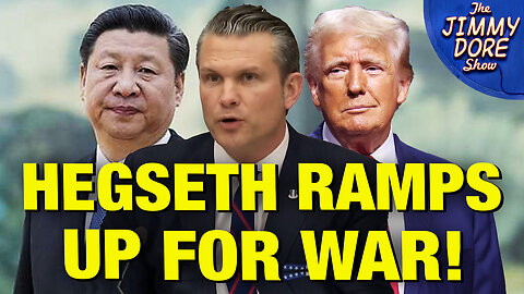 Hegseth Says U.S. Must “Prepare For War” w/ China!