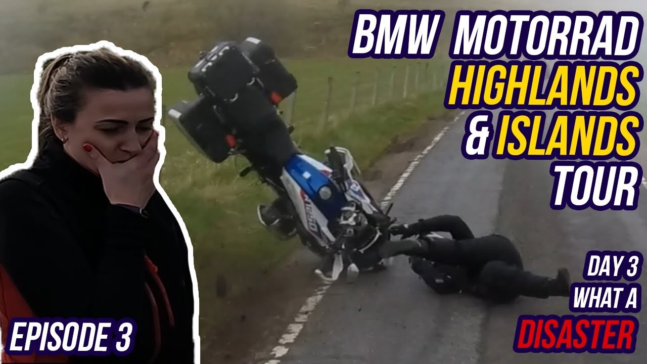 S1 - E3 - WHAT A DISASTER - BMW Motorrad Highlands & Islands Tour