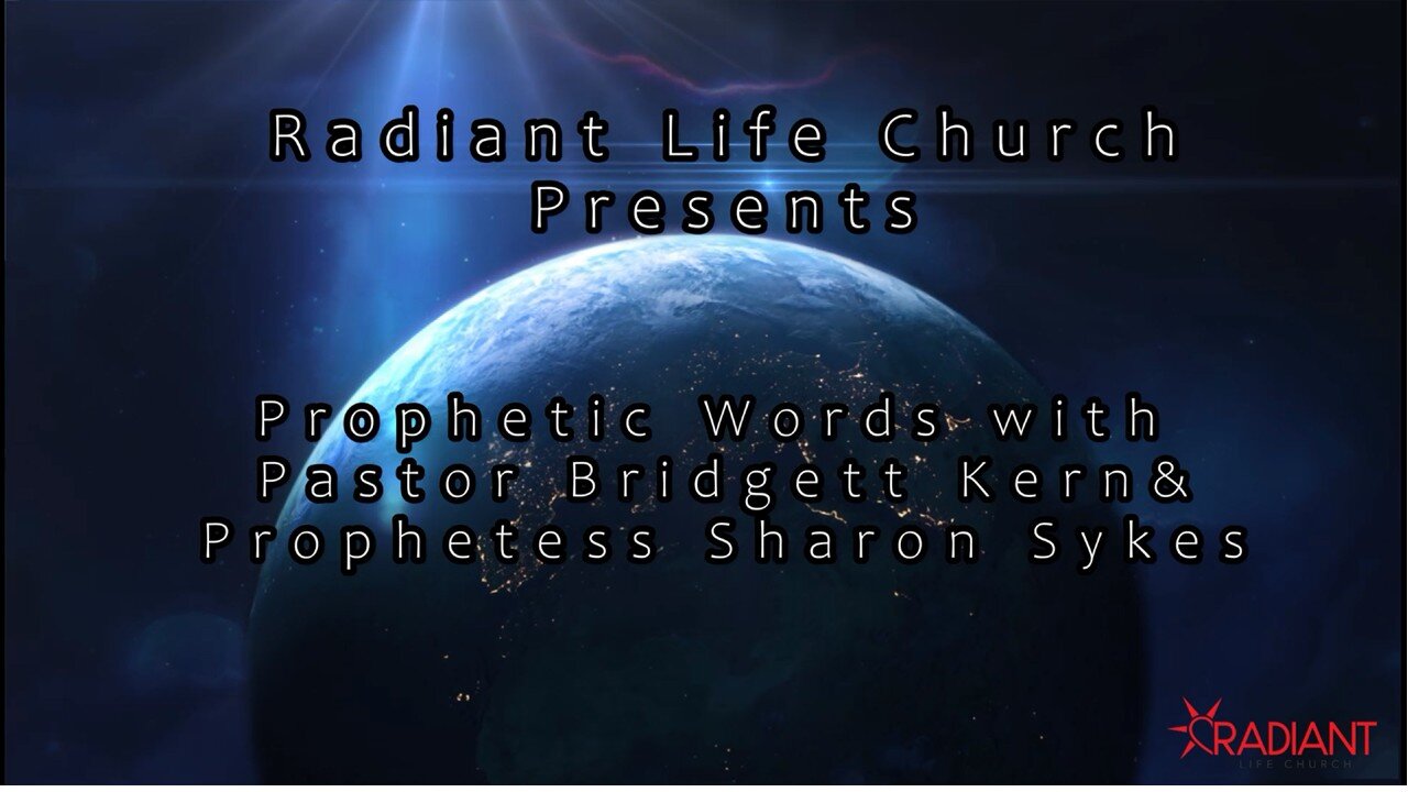 Prophetic Words with Pastor Bridgett & Prophetess Sharon (1-26-25)