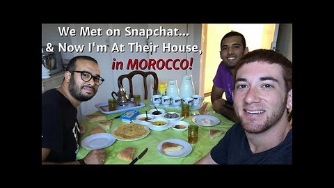 I Stayed With 2 Snapchat Followers in Morocco