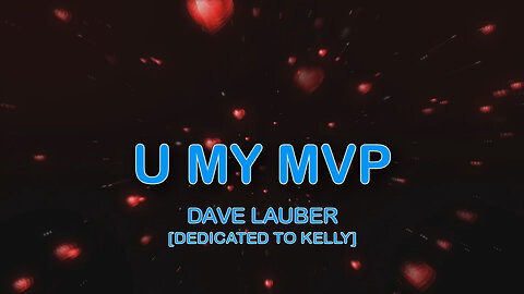 U MY MVP by Dave Lauber