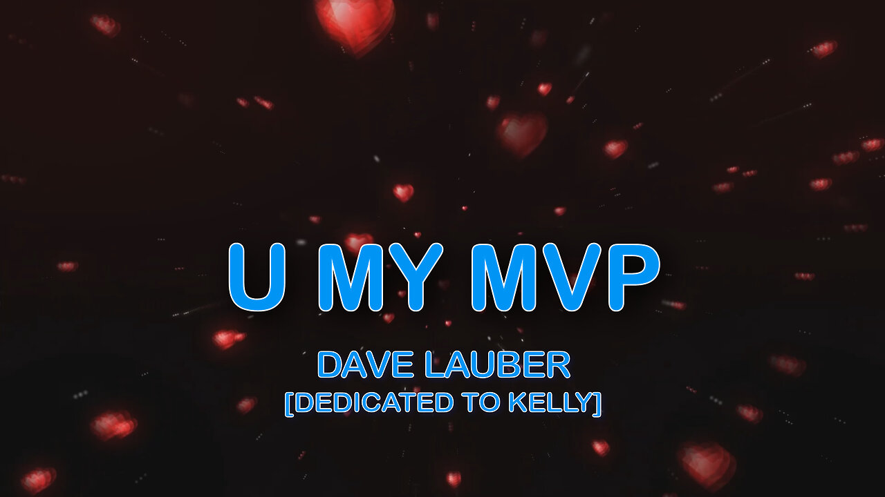 U MY MVP by Dave Lauber