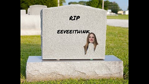 RIP eeveeithink