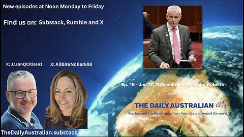 The Daily Australian Radio Show Ep 16 - With Guest Senator Malcolm Roberts