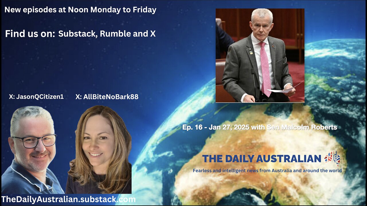 The Daily Australian Radio Show Ep 16 - With Guest Senator Malcolm Roberts