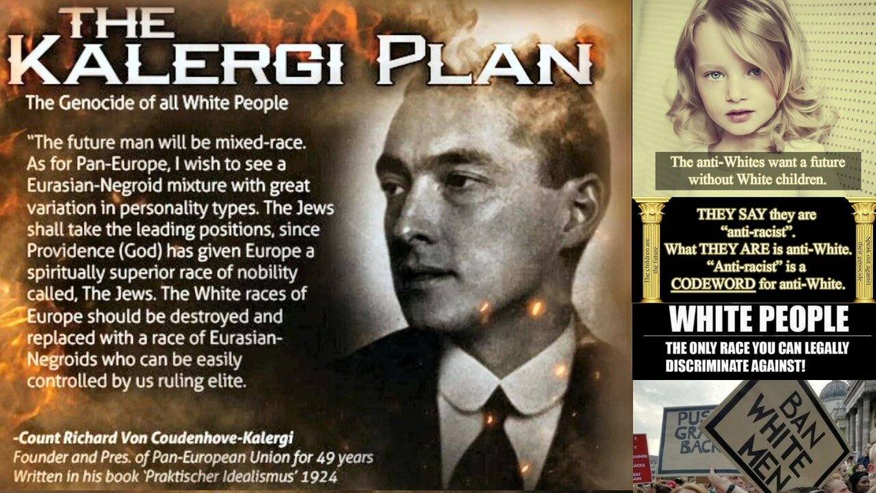 The Kalergi Plan: A Blueprint for Genocide