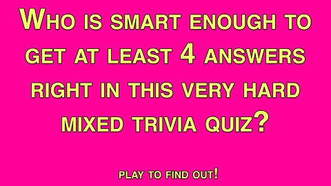 Hard Mixed Trivia Quiz