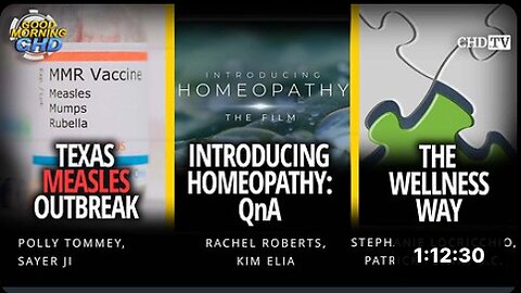 Texas Measles Outbreak + Introducing Homeopathy QnA + The Wellness Way