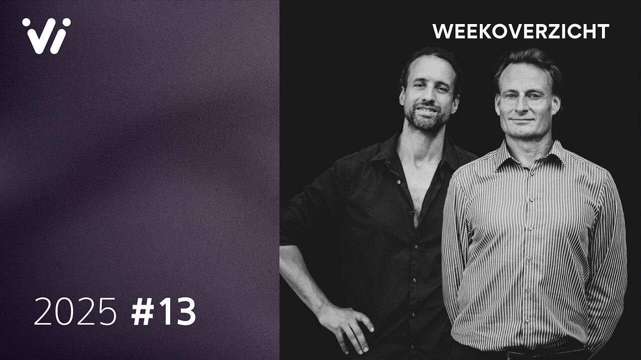 Weekoverzicht #13 2025 - Willem Engel en Jeroen Pols