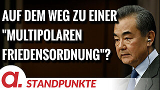 Auf dem Weg zu einer "Multipolaren Friedensordnung"? | Von Wolfgang Effenberger