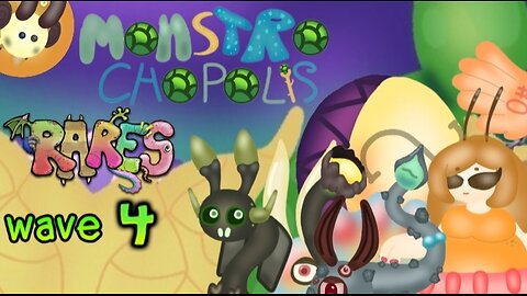 Monstrochopolis | rares wave 4