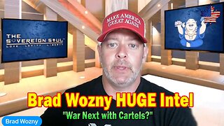 Brad Wozny HUGE Intel Jan 27: "War Next with Cartels?! Breaking News By Juan O Savin & Brad Wozny"