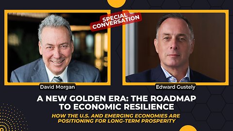 A New Golden Era: The Roadmap to Economic Resilience