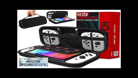 Orzly Carry Case Compatible with Nintendo Switch and New Switch OLED Console Review