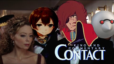 Kino & Commentary: Contact (1997)