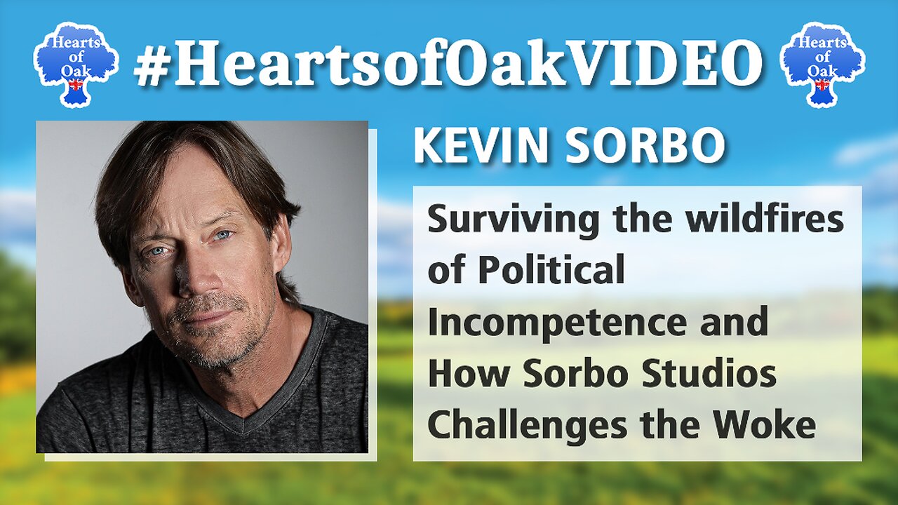 Kevin Sorbo - Surviving the wildfires of political incompetence & how Sorbo Studios challenges woke