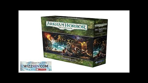 Arkham Horror: The Card: The Drowned City (Campaign Expansion) Review