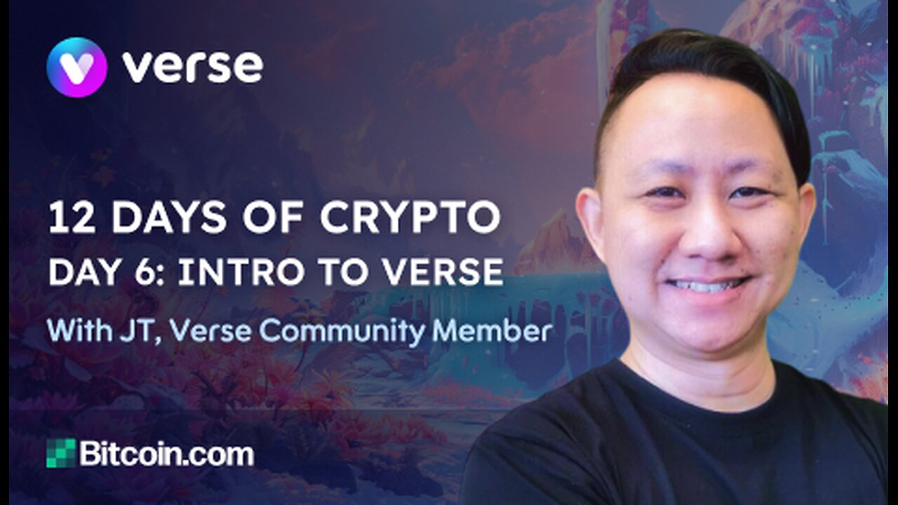 12 Days of Crypto - Day 6 (Introduction to VERSE)