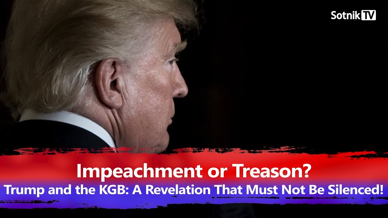 IMPEACHMENT OR TREASON?