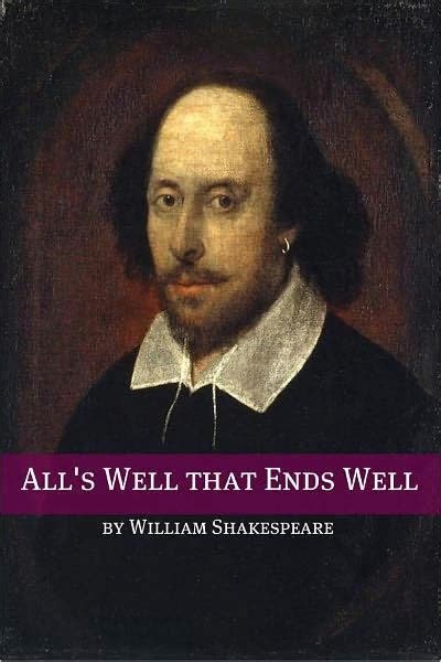 All's Well That Ends Well by William Shakespeare | Summary