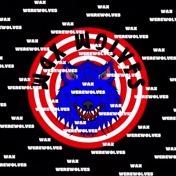 WAX Wolves Short Music Clip