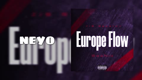 Official GooNie - Europe Flow (Slowed + Reverb) [Official Audio]