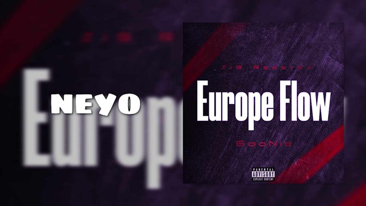 Official GooNie - Europe Flow (Slowed + Reverb) [Official Audio]