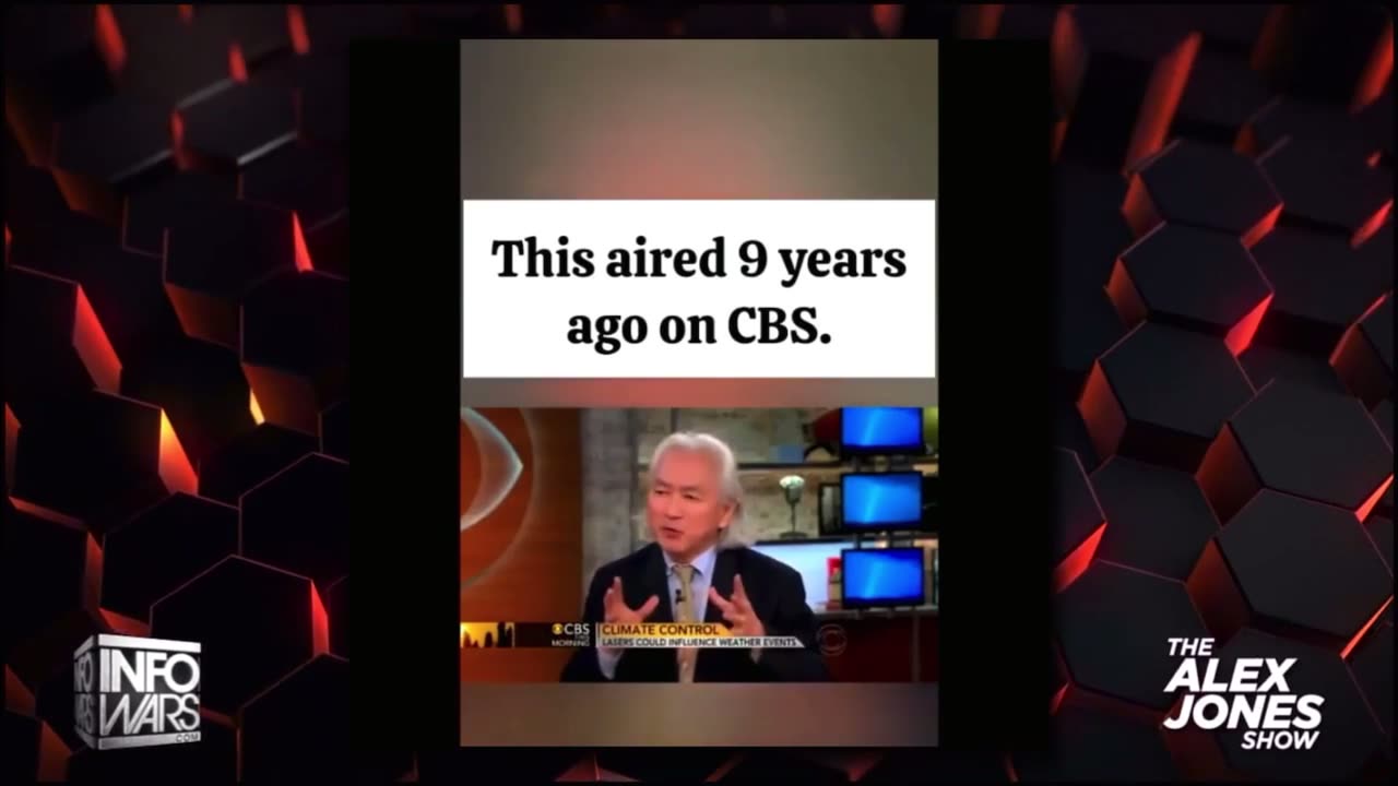 Alex shows old CBS clip with Michio Kaku talking about weather lasers