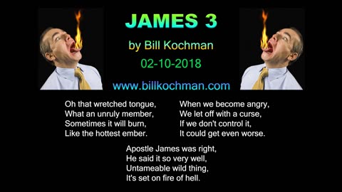 JAMES 3 -- an original song by Bill Kochman.