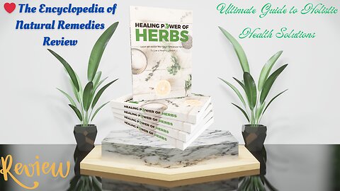 🌿 Say Goodbye to Meds! Discover the Encyclopedia of Natural Health Remedies - Must Watch