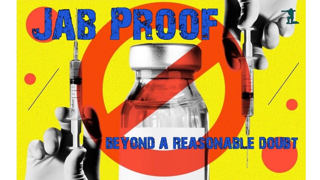 Jab Proof - Beyond a Reasonable Doubt