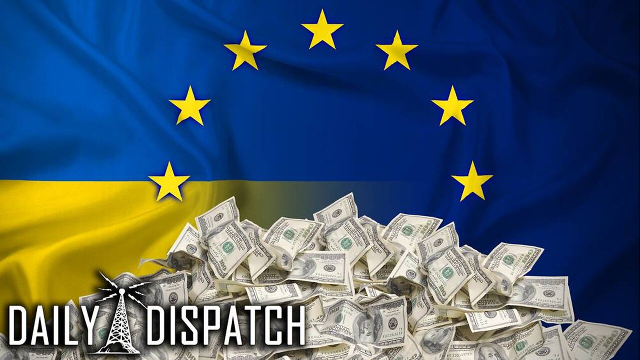 Trump's Pause on Foreign Aid to Ukraine Causes E.U. to Double Down & Pledge $840