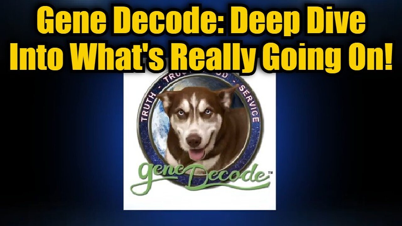 Gene Decode: Big Intel Drop About What's Really Going On!