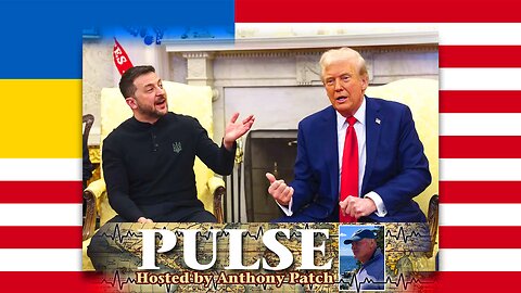 Anthony Patch - "Pulse" - "Zelenskyy Is Done" (Ep36) 022825