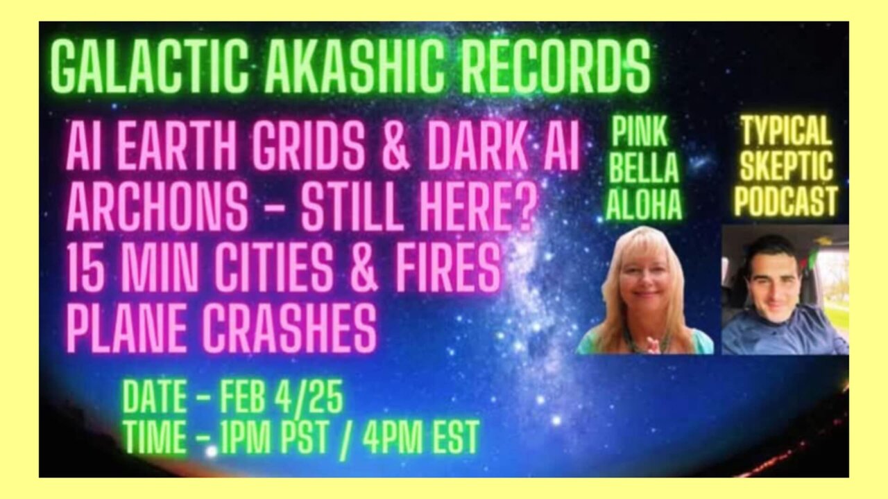 Archons, AI & Akashic Records, Plane Crashes: Conspiracy or Spiritual Warfare,Pink Bella - TSP #1779