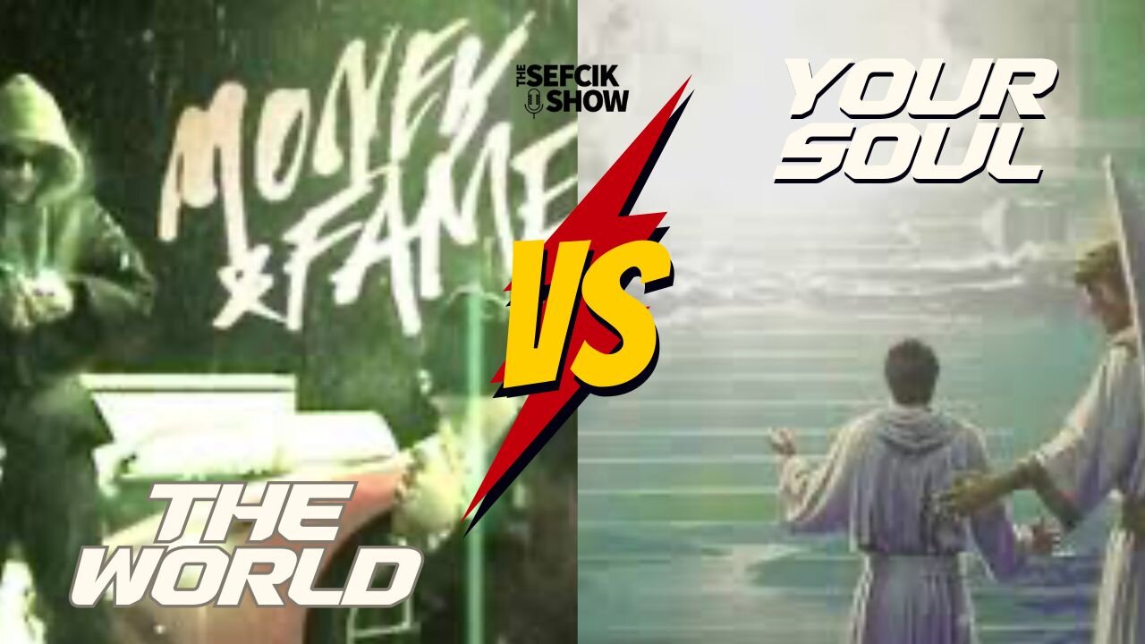 The World vs Your Soul